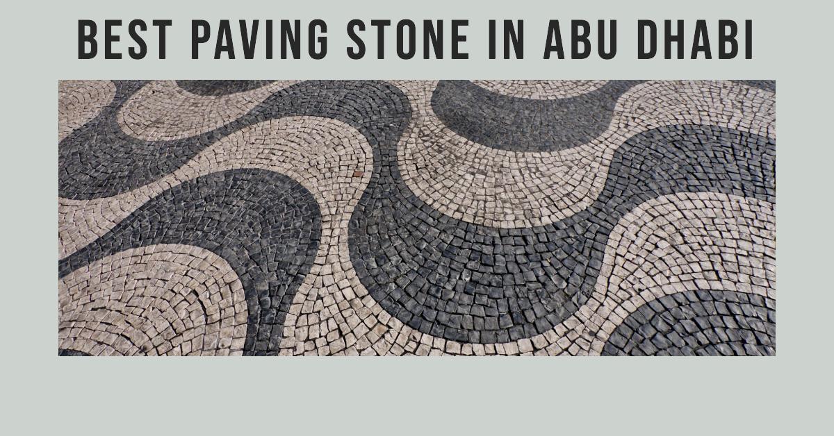 Best Paving Stone In Abu Dhabi