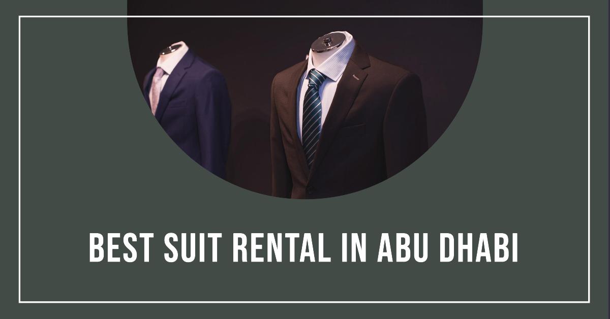 Best Suit Rental In Abu Dhabi