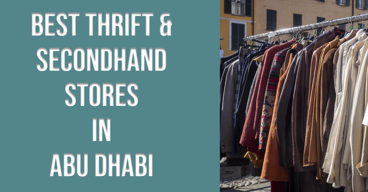 Best Thrift & Secondhand Stores In Abu Dhabi
